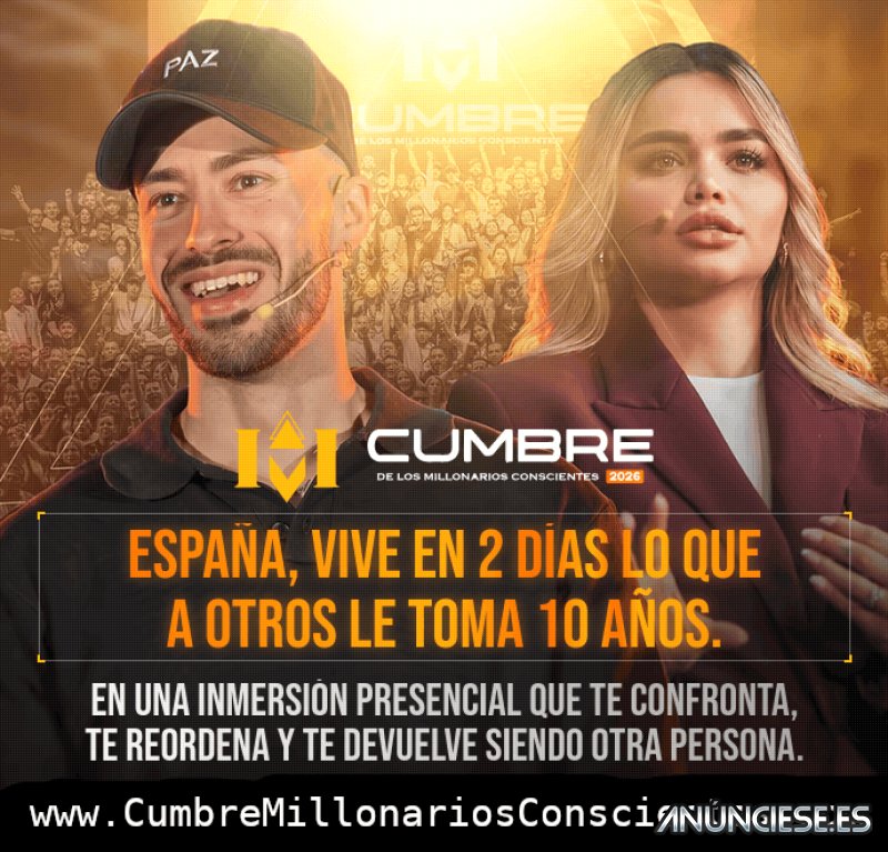 Ven a la Cumbre Millonarios Conscientes España 2026